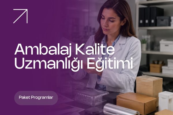 AMBALAJ KALİTE UZMANLIĞI